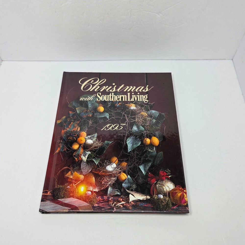 1993 Christmas with Southern Living Hardcover Book Oxmoor House Recipes Crafts